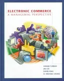 Electronic commerce : a managerial perspective